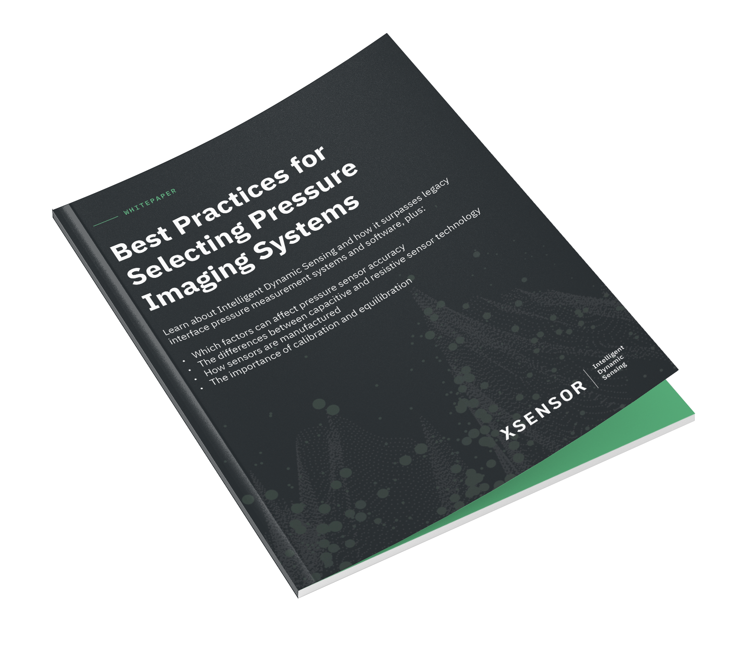 Best Practices for Selecting Pressure Imaging Systems Whitepaper Best Practices for Selecting Pressure Imaging Systems Whitepaper